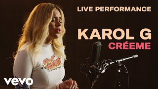 Karol G  quotCréemequot Live Performance  Vevo [upl. by Doralyn923]