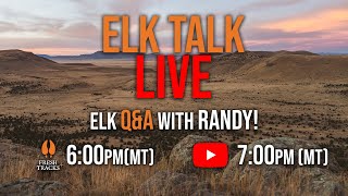 Elk Talk Live  EP 117 [upl. by Rina69]