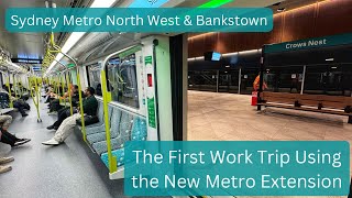 Sydney Metro Vlog 52 The First Work Trip Using the New Metro Extension [upl. by Gilliette521]