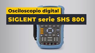 Osciloscopio digital portátil SIGLENT serie SHS 800 [upl. by Lodge]