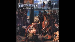 Bolt Thrower  The IVth Crusade [upl. by Lathrop]