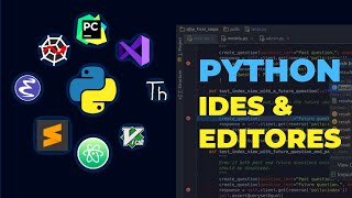 Los Mejores IDES y Editores de código de Python [upl. by Ardis]