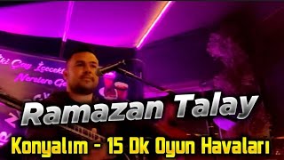 Ramazan Talay Konyalım  15 Dk Oyun Havaları Yusuf Kocak Oynuyor [upl. by Oemor]