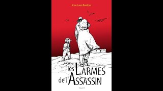 Les Larmes de lassassin  Audio  AnneLaure Bondoux [upl. by Adnarym]