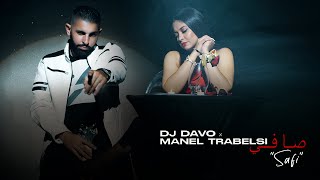 Dj Davo Ft Manel trabelsi “Safi” صافي [upl. by Ahmad303]