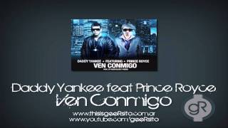 Ven Conmigo  Daddy Yankee feat Prince Royce  Con Letra  FlowARGcomar [upl. by Dowdell]