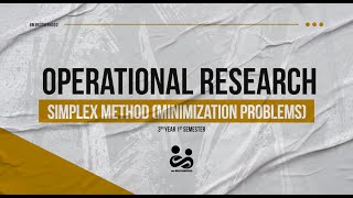 Operational Research  Simplex Method Minimization Problems [upl. by Bendick]