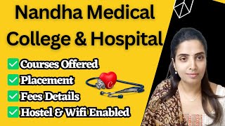 Nandha Medical College amp HospitalAdmission StartedExpected Cutoff MBBS  BDS Paramedical Courses [upl. by Htebirol]