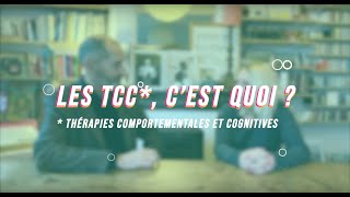 Comprendre les Thérapies Comportementales et Cognitives [upl. by Etnoled146]