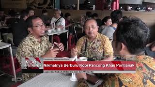 NIKMATNYA BERBURU KOPI PANCONG KHAS PONTIANAK [upl. by Alistair957]