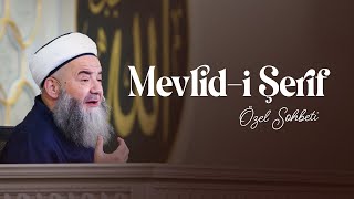 Mevlidi Şerîf Özel Sohbeti 14 Eylül 2024 [upl. by Akila355]