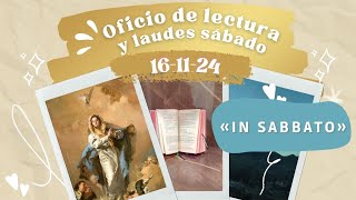 OFICIO DE LECTURA HOY SÁBADO 16 DE NOVIEMBRE 2024  SANTA MARÍA IN SABBATO [upl. by Notnats]