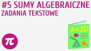 Sumy algebraiczne  zadania tekstowe 5  Sumy algebraiczne  działania [upl. by Ardnalak]