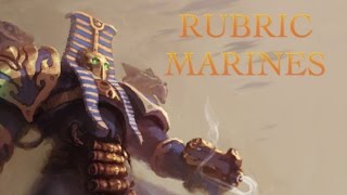 40 Facts and Lore about the Rubric Marines Warhammer 40K [upl. by Bonnette564]