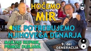 HOČEMO MIR  Marjan Rupnik Primož Durjava  9 del [upl. by Bohun]