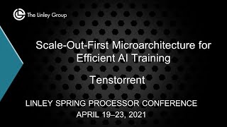 Tenstorrent ScaleOutFirst Microarchitecture for Efficient AI Training [upl. by Boice]