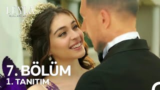 Leyla 7 Bölüm Fragman [upl. by Hyacintha543]