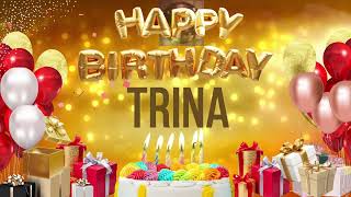 Trina  Happy Birthday Trina [upl. by Shaner]