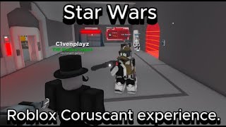 The Roblox Star Wars Coruscant Experience [upl. by Anelra]