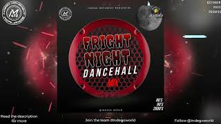 Fright Night Dancehall Mix Vol1  By Dj Glaj  old school dancehall  Dancehall music [upl. by Curtis875]