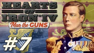 HoI4 Man the Guns  The New British Empire  Part 7 [upl. by Myke]