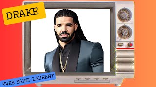 DRAKE  Yves Saint Laurent AI VIDEO unreleased [upl. by Idnaj]