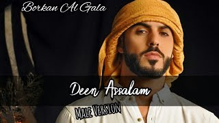 Deen Assalam Lirik  Male Version  Borkan Al Gala [upl. by Acillegna217]