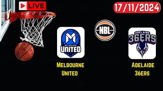 Melbourne United Vs Adelaide 36ers Basketball Score National Basketball League [upl. by Stearn]