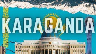 WHY YOU NEED TO VISIT KARAGANDA  KAZAKHSTAN [upl. by Nalad]