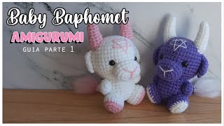 Baby Baphomet amigurumi GUIA parte 1 [upl. by Irakuy676]