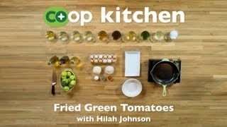 Fried Green Tomatoes Coop Kitchen [upl. by Enoid]