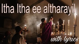 Itha itha ee altharayil song with Lyrics Christian devotional song malayalam [upl. by Adnoma]