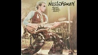 Nils Lofgren  Goin Back Night After Night  1977 [upl. by Woodley]