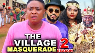 THE VILLAGE MASQUERADE SEASON 2  New MovieLizzy Gold  Maleek Milton 2024 Latest Nollywood Movie [upl. by Vickie]