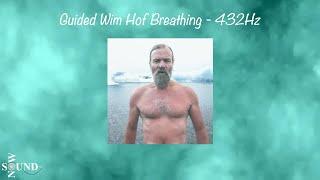 Guided Wim Hof Breathing in 432Hz [upl. by Ethelstan]