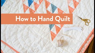 How To Hand Quilt [upl. by Haraf]