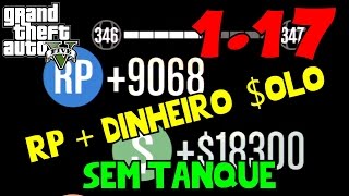 GTA V â†‘ RP  DINHEIRO HONESTO SOLO â†‘ SEM TANQUE â†‘ MERCENA GLITCH  PATCH 117 [upl. by Natalie]