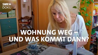 Leben nach der Zwangsräumung  Wohnung weg und was kommt dann  SWR Doku [upl. by Lleda]