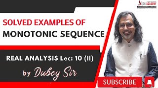 Example of Monotonic Sequence  Real Analysis Lec 10 Part 02 by Dubey Sir  Free Lecture [upl. by Yseult]