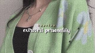 extrovert personality subliminal reupload kapelsu [upl. by Euqilegna]