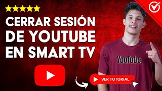 Cómo CERRAR SESIÓN de YOUTUBE en un SMART TV Desde el Celular y PC  📺 Paso a paso 📺 [upl. by Elane151]