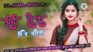 Dp Tera  डीपी तेरा new song thet nagpuri Octapad Rimix Dj love full Song djanimaopisal [upl. by Joerg]