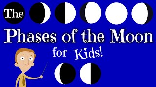 The Phases of the Moon for Kids [upl. by Tizes]