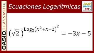 ECUACIONES LOGARÍTMICAS  Ejercicio 20 con CASIO Classwiz fx991LA X [upl. by Thomasine]