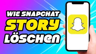 Wie Snapchat Story löschen Ganz Simple [upl. by Kam]