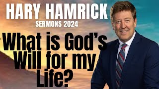 What is God’s Will for my Life  Gary hamrick sermon [upl. by Eddie]