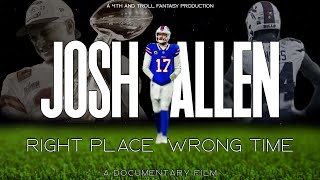 Josh Allen Right Place Wrong Time  Full Documentary Patrick Mahomes Rivalry [upl. by Buckels523]