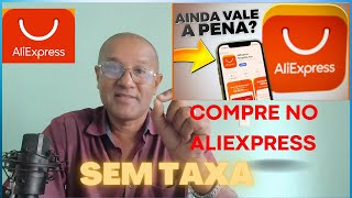 COMO COMPRAR NO ALIEXPRESS SEM SER TAXADO [upl. by Erhard]