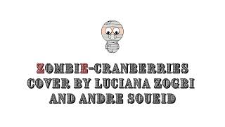 Zombie Cranberries Cover by Luciana Zogbi and Andre Soueid Lirik dan Terjemahan Bahasa Indonesia [upl. by Gottlieb857]