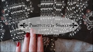 Practicing in Secret  Witchcraft 101 [upl. by Eannaj]